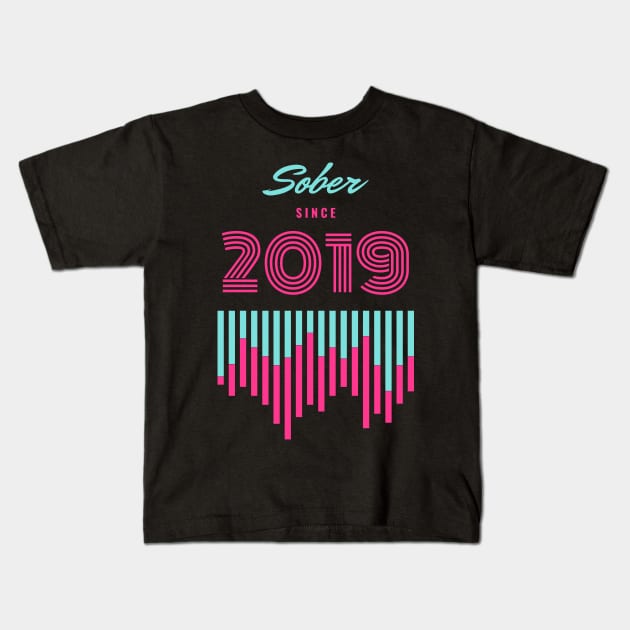 Sober Since 2019 Alcoholic Recovery Kids T-Shirt by RecoveryTees